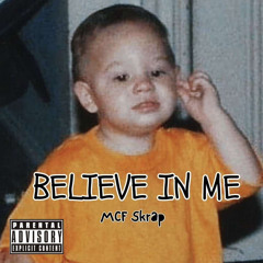 Believe in Me Freestyle