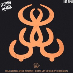 Gotta Let You Go (Techno Edit) AzTeK Remix