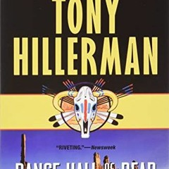 [VIEW] EPUB 📪 Dance Hall of the Dead: A Leaphorn & Chee Novel (A Leaphorn and Chee N
