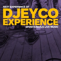 Extrait Live 2024 DJEYCO EXPERIENCE Impro Grand Pop