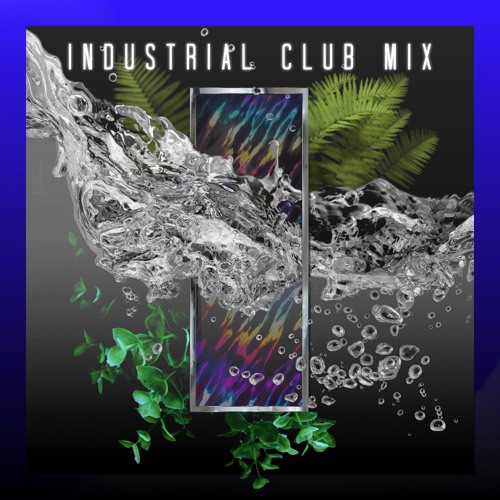 Stream Industrial Club Mix by 🕯 | Listen online for free on SoundCloud