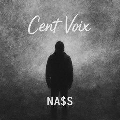 NA$S - Cent voix