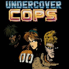 UNDERCOVER COPS