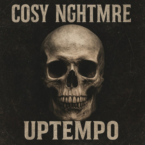 COSY NGHTMRE - UPTEMPO