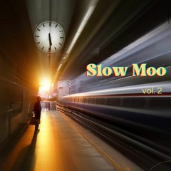 Slow Moo vol. 2