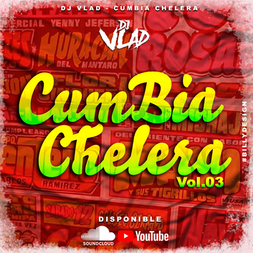 DJ Vlad - Cumbia Chelera 3