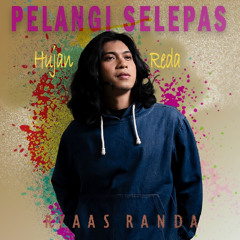 Pelangi Selepas Hujan