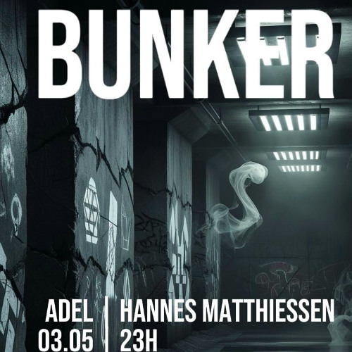 Hannes Matthiessen @ Bunker Neu-Ulm 03.05.2025 23 to 2 am