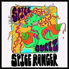 SPICE GIRLS- SPICE UP YOUR LIFE (SPICE RANGER BOOTLEG)
