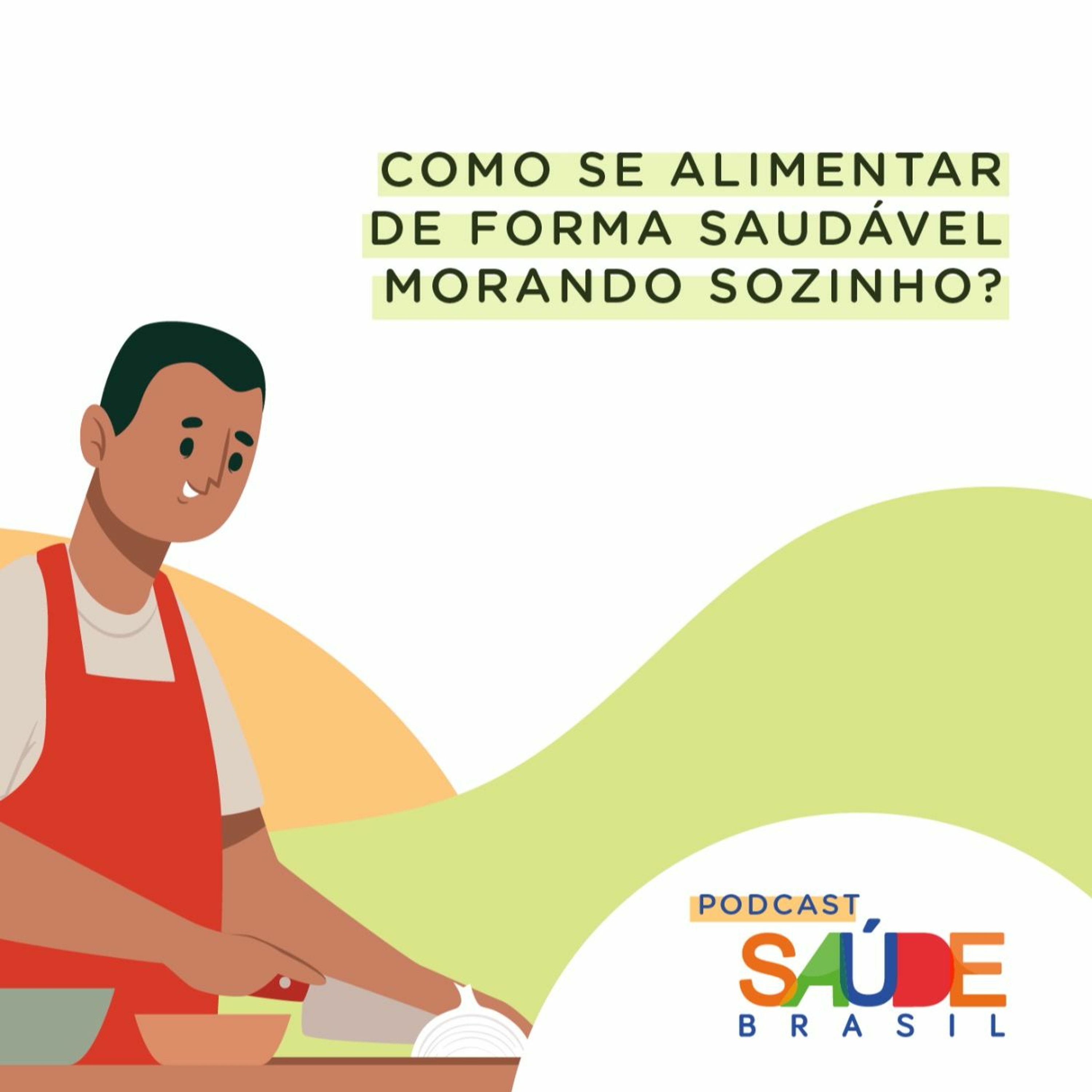 Como se alimentar de forma saudável morando sozinho?