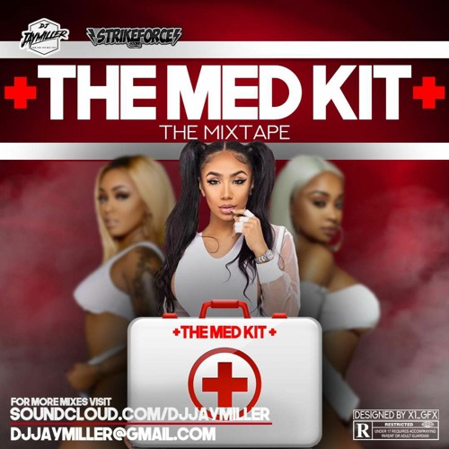#The MED KIT |MIXED BY @DJJAYMILLER|