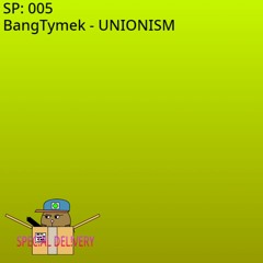 BangTymek - UNIONISM