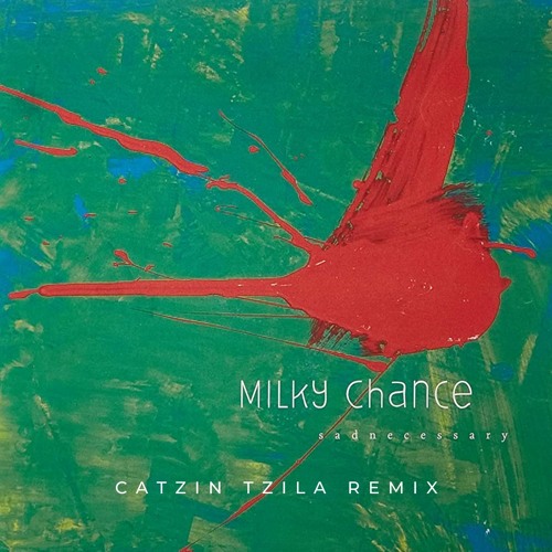 Milky Chance - Stolen Dance (Catzin Tzila Extended Bootleg)