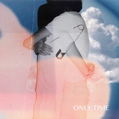 ONLY TIME (TRANCE EDIT)