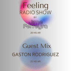 Feeling Radio Show - Guest Mix - 15/07/2023