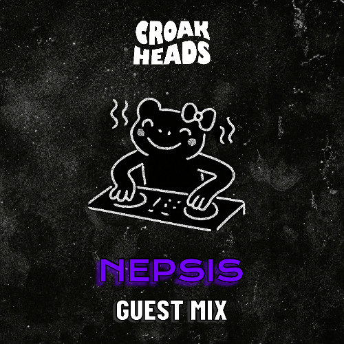 NEPSIS | Croakheads Guest Mix | DnB Mix