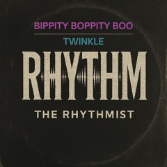 BIPPITY BOPPITY BOO