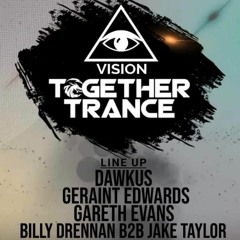 Vision x Together Trance (Live Set)