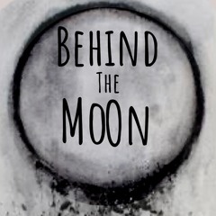 This Is Behind The Moon