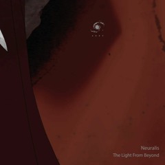 Neuralis - The Light From Beyond (Original Mix) [AREY] SC CUT