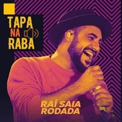 Raí Saia Rodada - Tapão na Raba (Versão Funk)