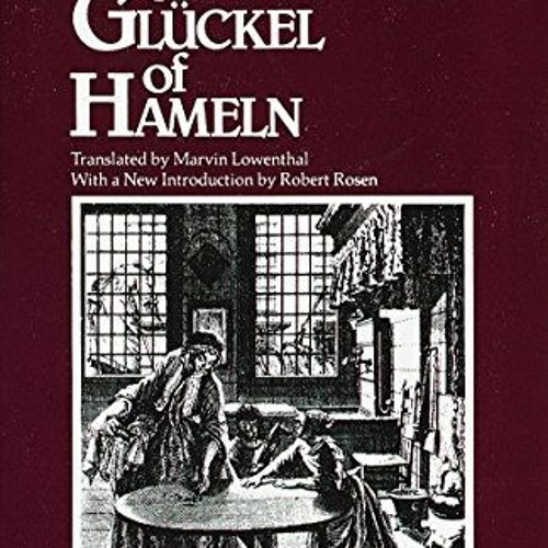 $+ The Memoirs of Gluckel of Hameln $Literary work+