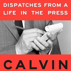 Kindle⚡online✔PDF The Lede: Dispatches from a Life in the Press