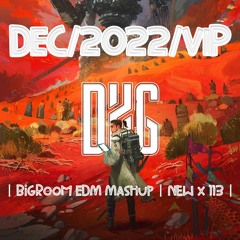 丨BigRoom EDM Mashup丨VOL.72 (113New Pack )(free Download)