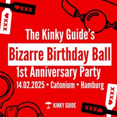 The Kinky Guide's Bizarre Birthday Ball 1st Anniversary Party - DJ maniaclina - February 2025