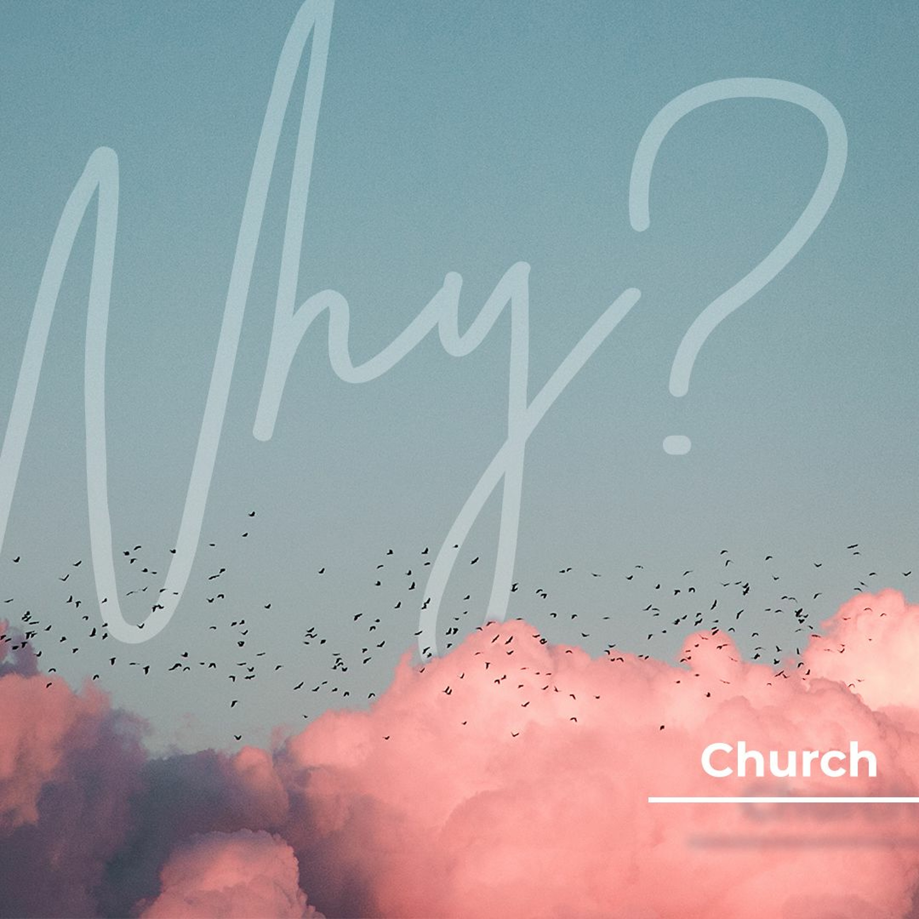 Why Church - Part One | Carmen | Sunday 30 May episode artwork