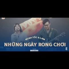 Minh Tốc & Lam - Những Ngày Rong Chơi - Live at Hội Đồng Hội 2020