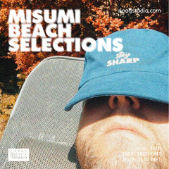 Misumi Beach Selections / June, 14th 2025 NOODS RADIO