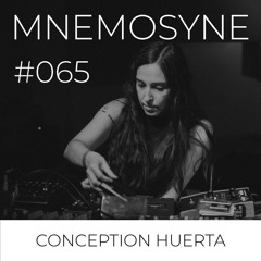 MNEMOSYNE #065 - CONCEPCION HUERTA