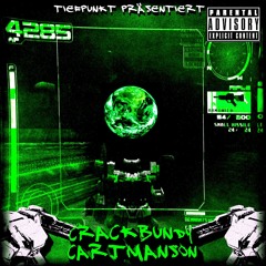 CRACK BUNDY x CARTMANSON - TELL ME WHY II´25