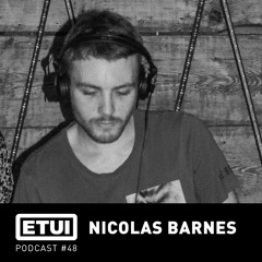 Etui Podcast #48: Nicolas Barnes