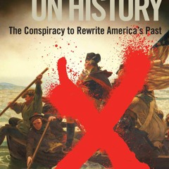 [PDF] ⚡️ Download The War on History The Conspiracy to Rewrite America's Past