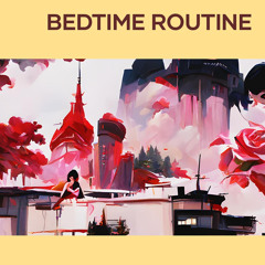 Bedtime routine