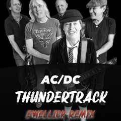 AC/DC - Thunderstruck (EwellicK Remix)
