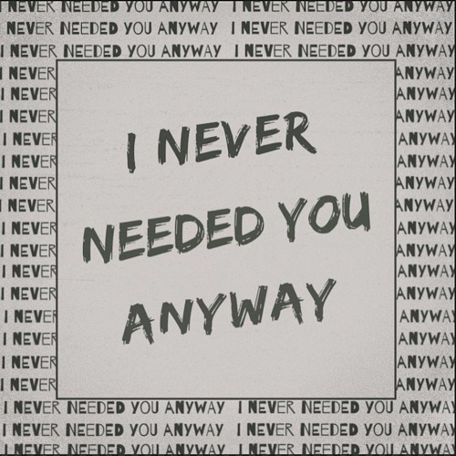 i never needed you anyway (ft. evan carr) [pekarot]