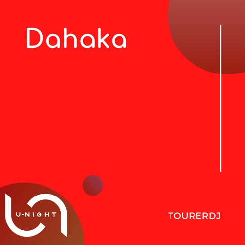 TourerDJ - Dahaka (Original Mix)