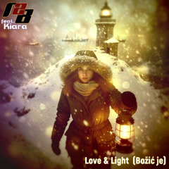 Love & Light  (Božić je)