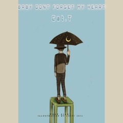 Baby Dont Forget My Heart - Cat.T