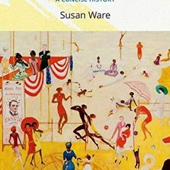 READ KINDLE PDF EBOOK EPUB American Women: A Concise History by  Susan Ware 📤