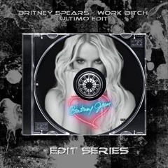 Britney Spears - Work Bitch (ULTIMO hard techno edit)[FREE DL]