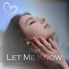 Bael - Let Me Know