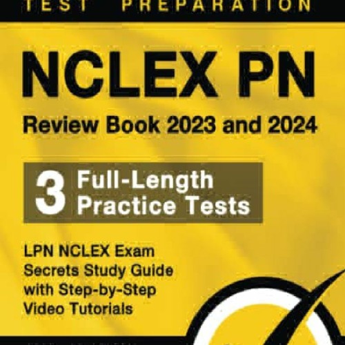Stream episode _PDF_ NCLEX PN Review Book 2023 and 2024 3 FullLength