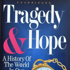 Tragedy and Hope