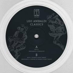 Leo Anibaldi - Endurance 4 (Version II) (Donato Dozzy Remix)
