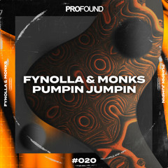 Fynolla & Monks - Pumpin Jumpin [Free Release]