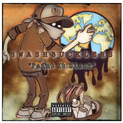 SwashBucklers - "Paint It Black" (ToyBokz & Joey Clout)